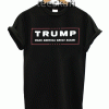 Tshirts Donald TRUMP Make America Great Again!