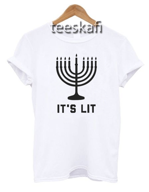 Tshirt It's Lit Menorah