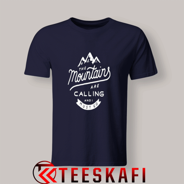 Tshirts Mountains Are Calling Blue Navy