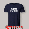 Tshirts Save Ferris Bueller Blue Navy