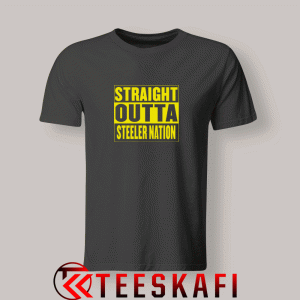 Tshirts Straight Outta STEELER Nation