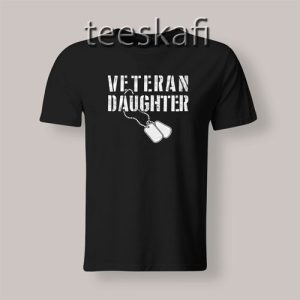 Tshirts Veteran Daughter Gift