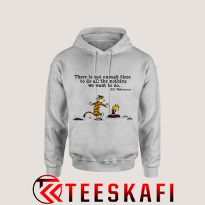 Hoodies Calvin And Hobbes Quote