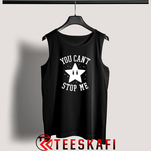 Tank Top You Can’t Stop Me Star