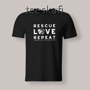 Tshirt Rescue Love Repeat