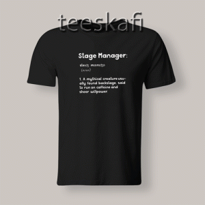 Tshirt Stage Manager Definition