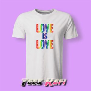 Tshirt Love Is Love