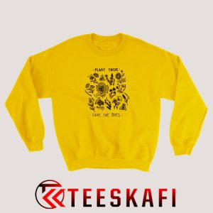 Sweatshirt Plant These Save The Bees