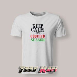 Keep Calm Its Coquito Season