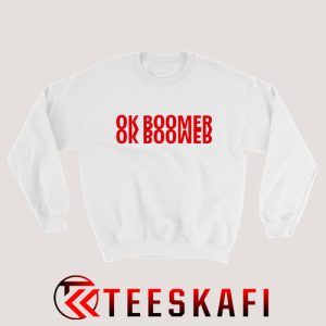 Sweatshirt Ok Boomer