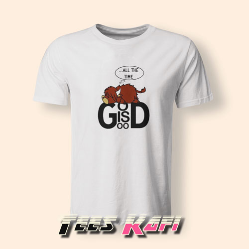 Tshirt Cow All The Time God Is Good Unisex