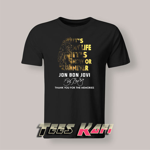 Tshirt It’s My Life It’s Now Or Never Jon Bon Jovi Thank You For The Memories Signature