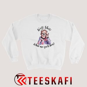 Grab it fast ! Well Shit What Are Y'all Doing Sweatshirt
