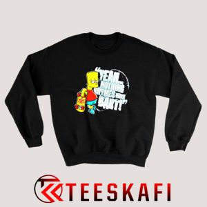 Yeah Nothing Rhymes with Bart The Simpsons Sweatshirt Size S-3XL