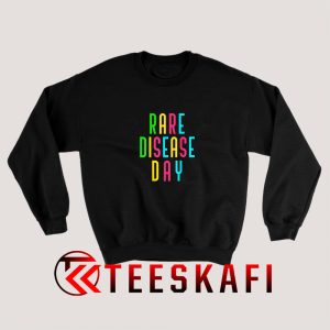 Rare Disease Day Sweatshirt