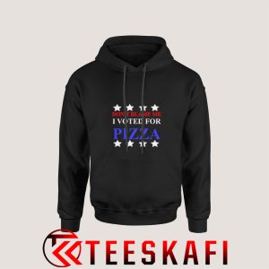 I Voted For Pizza Hoodie